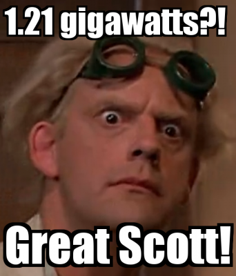 1-21-gigawatts-great-scott.jpg.png