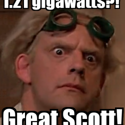 1-21-gigawatts-great-scott.jpg